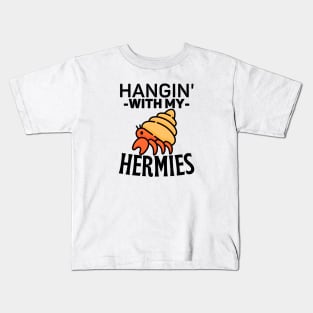 Hanging with My Hermies Introvert Hermit Crab Gift Kids T-Shirt